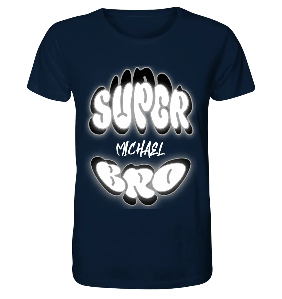 SUPER BRO + Name • personalisierter Text • Unisex Premium T-Shirt XS-5XL aus Bio-Baumwolle für Damen & Herren • Exklusivdesign • personalisiert