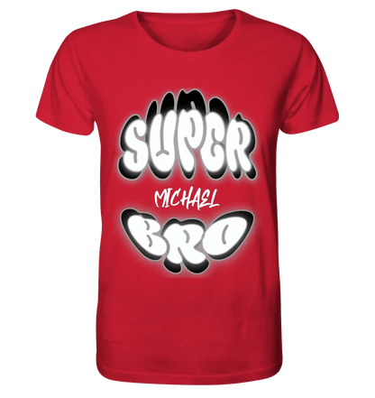 SUPER BRO + Name • personalisierter Text • Unisex Premium T-Shirt XS-5XL aus Bio-Baumwolle für Damen & Herren • Exklusivdesign • personalisiert