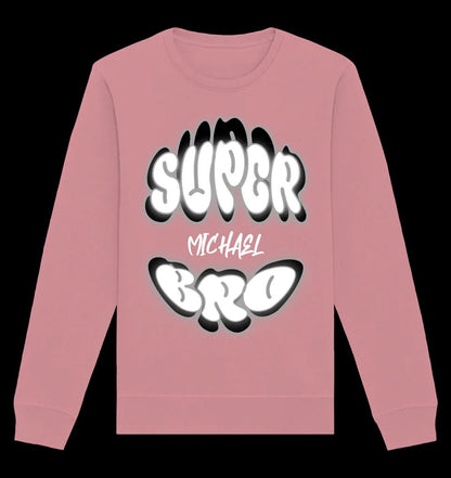 SUPER BRO + Name • personalisierter Text • Unisex Sweatshirt Bio-Baumwolle in 4 Farben XS-3XL • personalisiert