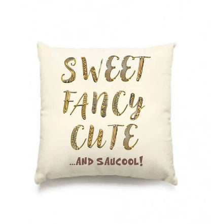 Sweet Fancy Cute • Kissen 40x40 cm • Exklusivdesign • personalisiert