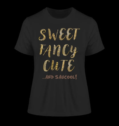 Sweet Fancy Cute • Ladies Premium T-Shirt XS-2XL aus Bio-Baumwolle für Damen • Exklusivdesign • personalisiert