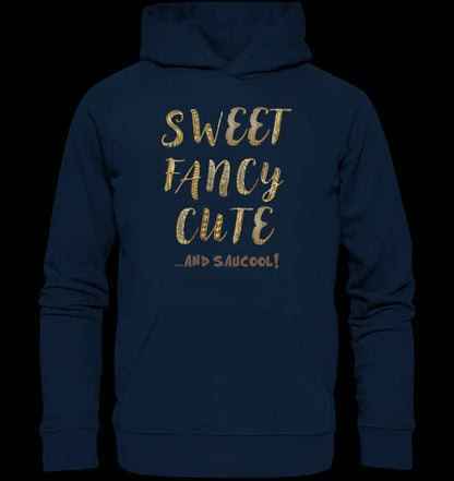 Sweet Fancy Cute • Unisex Premium Hoodie XS-5XL aus Bio-Baumwolle für Damen & Herren • Exklusivdesign • personalisiert