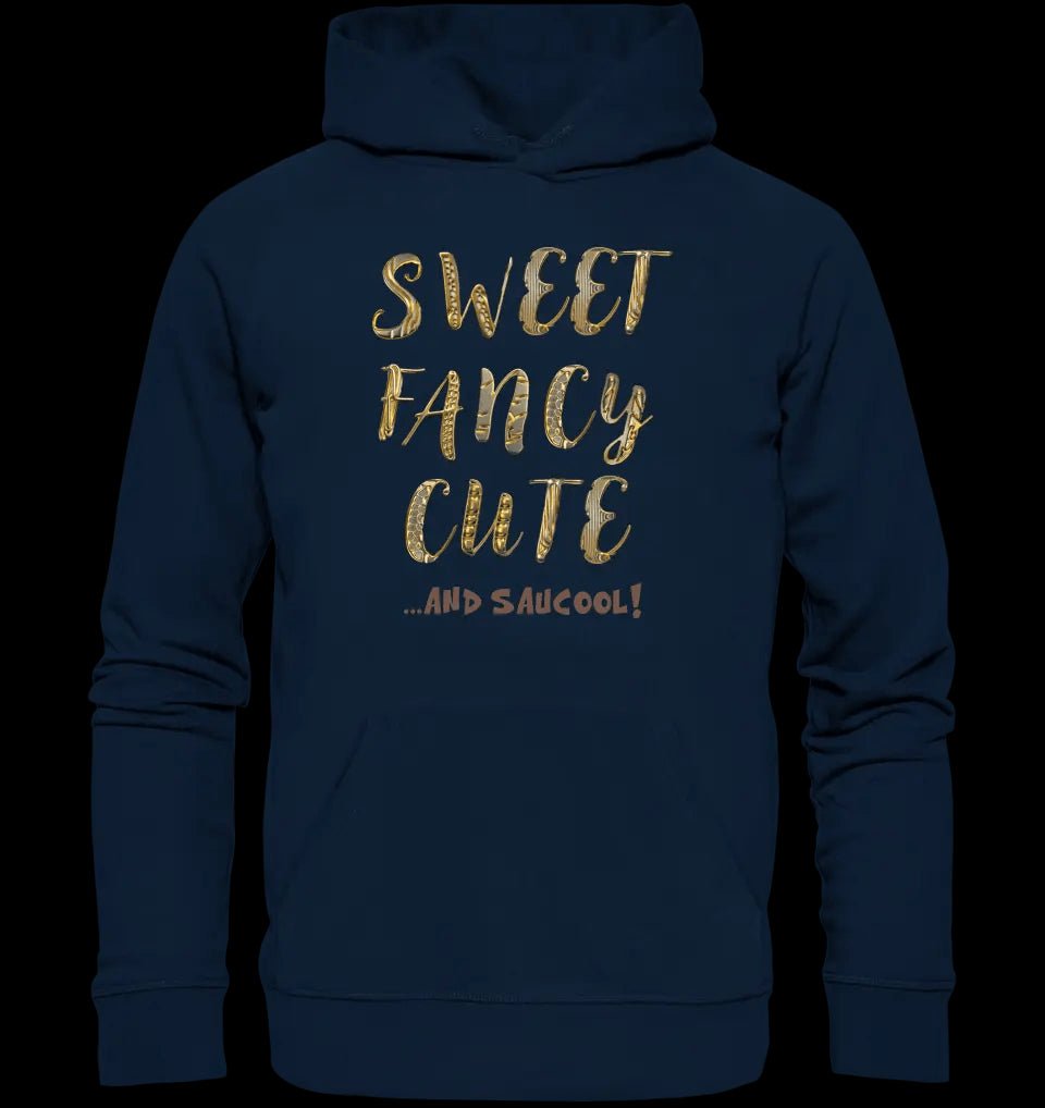 Sweet Fancy Cute • Unisex Premium Hoodie XS-5XL aus Bio-Baumwolle für Damen & Herren • Exklusivdesign • personalisiert