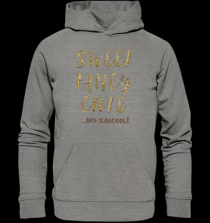 Sweet Fancy Cute • Unisex Premium Hoodie XS-5XL aus Bio-Baumwolle für Damen & Herren • Exklusivdesign • personalisiert