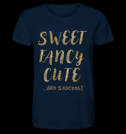 Sweet Fancy Cute • Unisex Premium T-Shirt XS-5XL aus Bio-Baumwolle für Damen & Herren • Exklusivdesign • personalisiert