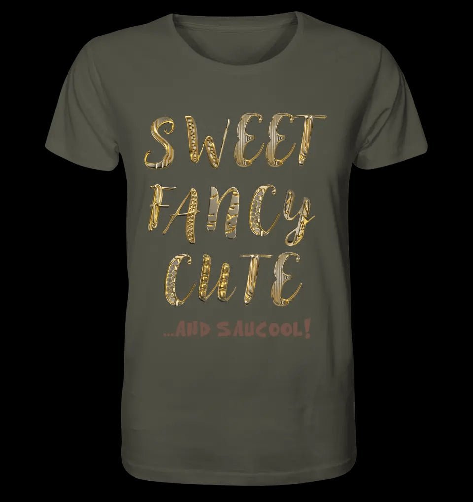 Sweet Fancy Cute • Unisex Premium T-Shirt XS-5XL aus Bio-Baumwolle für Damen & Herren • Exklusivdesign • personalisiert