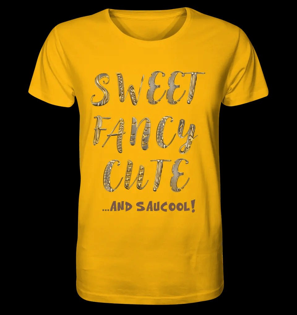 Sweet Fancy Cute • Unisex Premium T-Shirt XS-5XL aus Bio-Baumwolle für Damen & Herren • Exklusivdesign • personalisiert