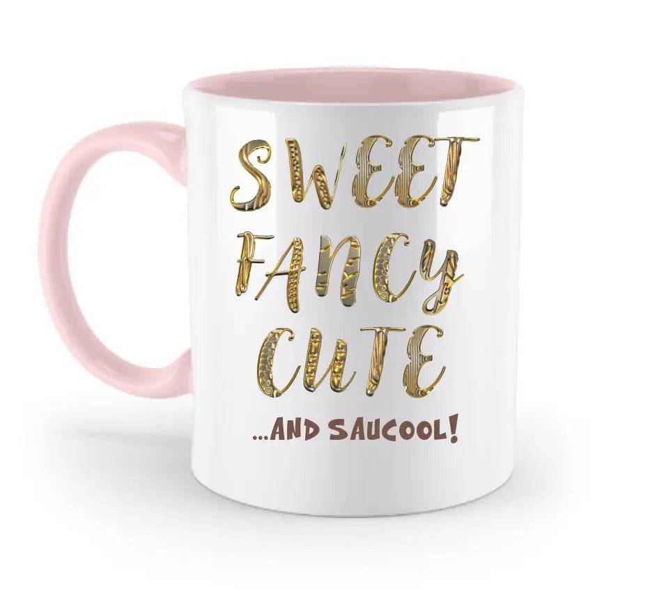 Sweet Fancy Cute • zweifarbige Tasse • Exklusivdesign • personalisiert