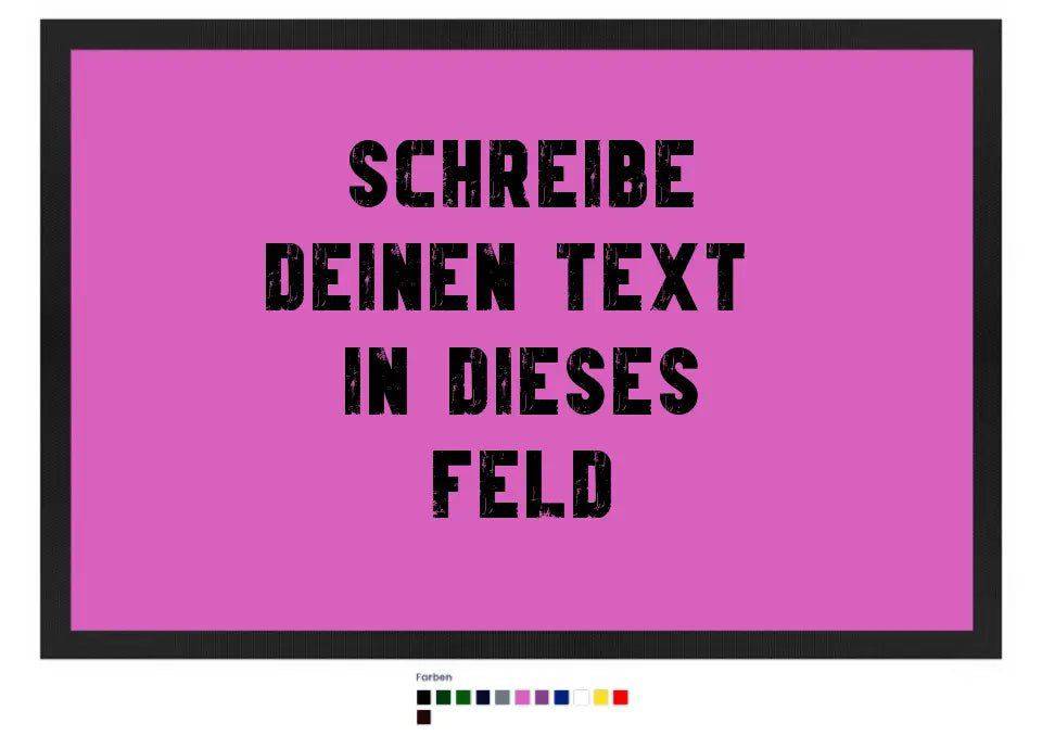 "TEXTBLOCK" Schreibe was du willst! • Fußmatte in 12 Farben