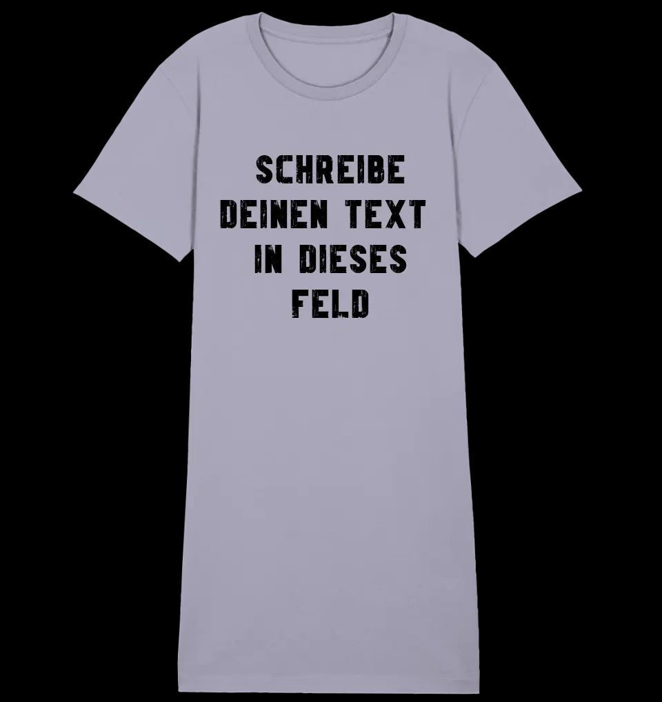 "TEXTBLOCK" Schreibe was du willst! • Ladies Premium T-Shirt Kleid aus Bio-Baumwolle S-2XL