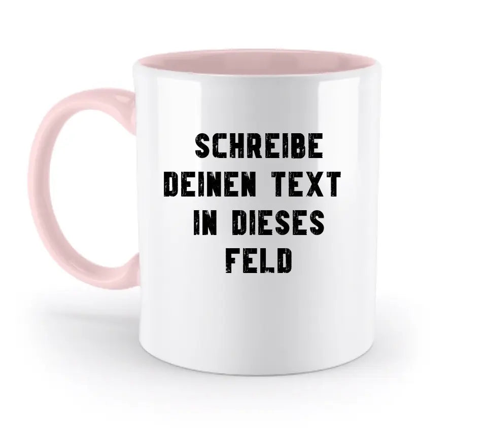 "TEXTBLOCK" Schreibe was du willst! - zweifarbige Tasse 330ml mit farbigem Henkel und farbigem Innendruck personalisiert