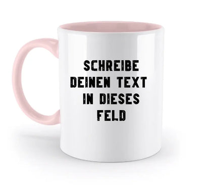 "TEXTBLOCK" Schreibe was du willst! - zweifarbige Tasse 330ml mit farbigem Henkel und farbigem Innendruck personalisiert