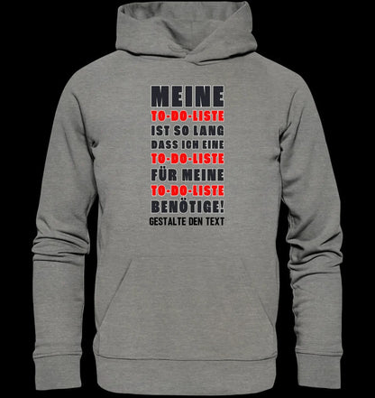 TO DO LISTE • Universum • Unisex Premium Hoodie XS-5XL aus Bio-Baumwolle für Damen & Herren • Exklusivdesign • personalisiert