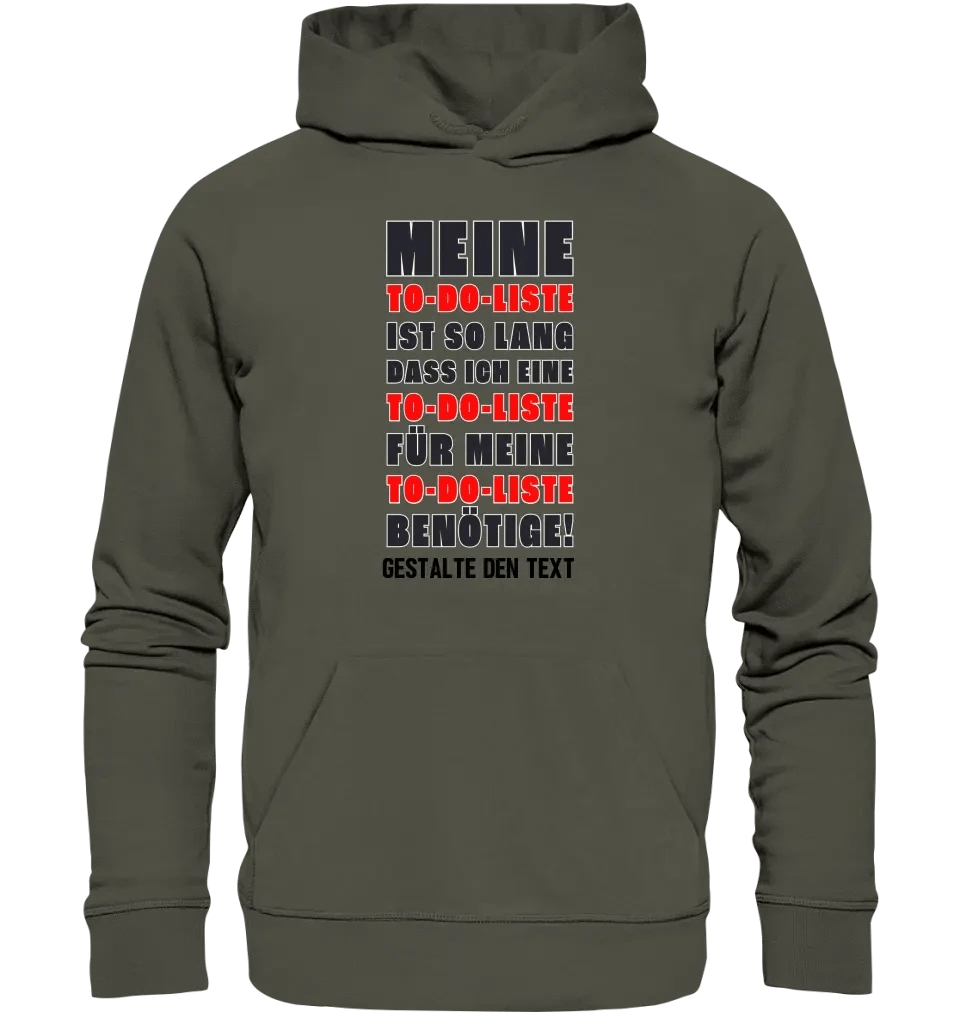 TO DO LISTE • Universum • Unisex Premium Hoodie XS-5XL aus Bio-Baumwolle für Damen & Herren • Exklusivdesign • personalisiert