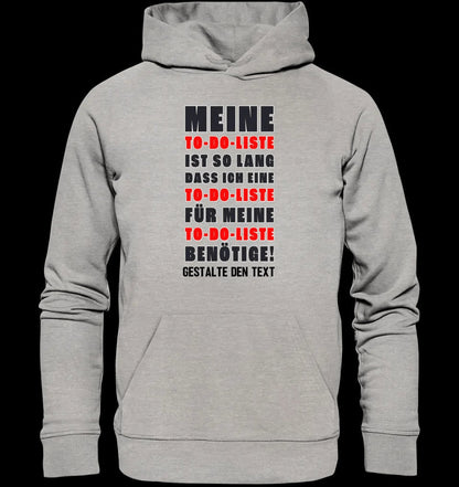 TO DO LISTE • Universum • Unisex Premium Hoodie XS-5XL aus Bio-Baumwolle für Damen & Herren • Exklusivdesign • personalisiert