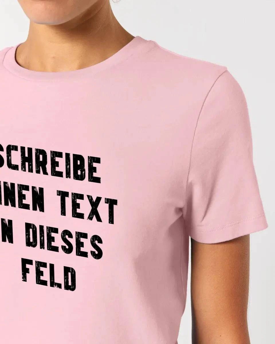 Textblock - Schreibe was du willst - Ladies Premium T-Shirt XS-2XL aus Bio-Baumwolle für Damen