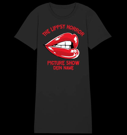 The Lippsy Horror Picture Show + Name • Damen • Frau • Ladies Premium T-Shirt Kleid aus Bio-Baumwolle S-2XL • Exklusivdesign • personalisiert • Halloween