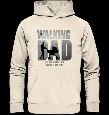 The Walking Dad 1 • Unisex Premium Hoodie XS-5XL aus Bio-Baumwolle für Damen & Herren • Motivprodukt • personalisiert