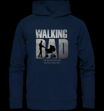 The Walking Dad 1 • Unisex Premium Hoodie XS-5XL aus Bio-Baumwolle für Damen & Herren • Motivprodukt • personalisiert