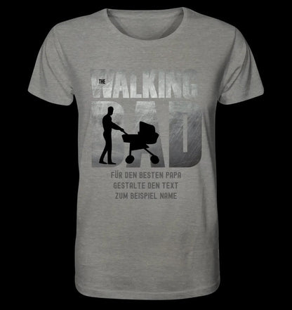 The Walking Dad 1 • Unisex Premium T-Shirt XS-5XL aus Bio-Baumwolle für Damen & Herren • Motivprodukt • personalisiert