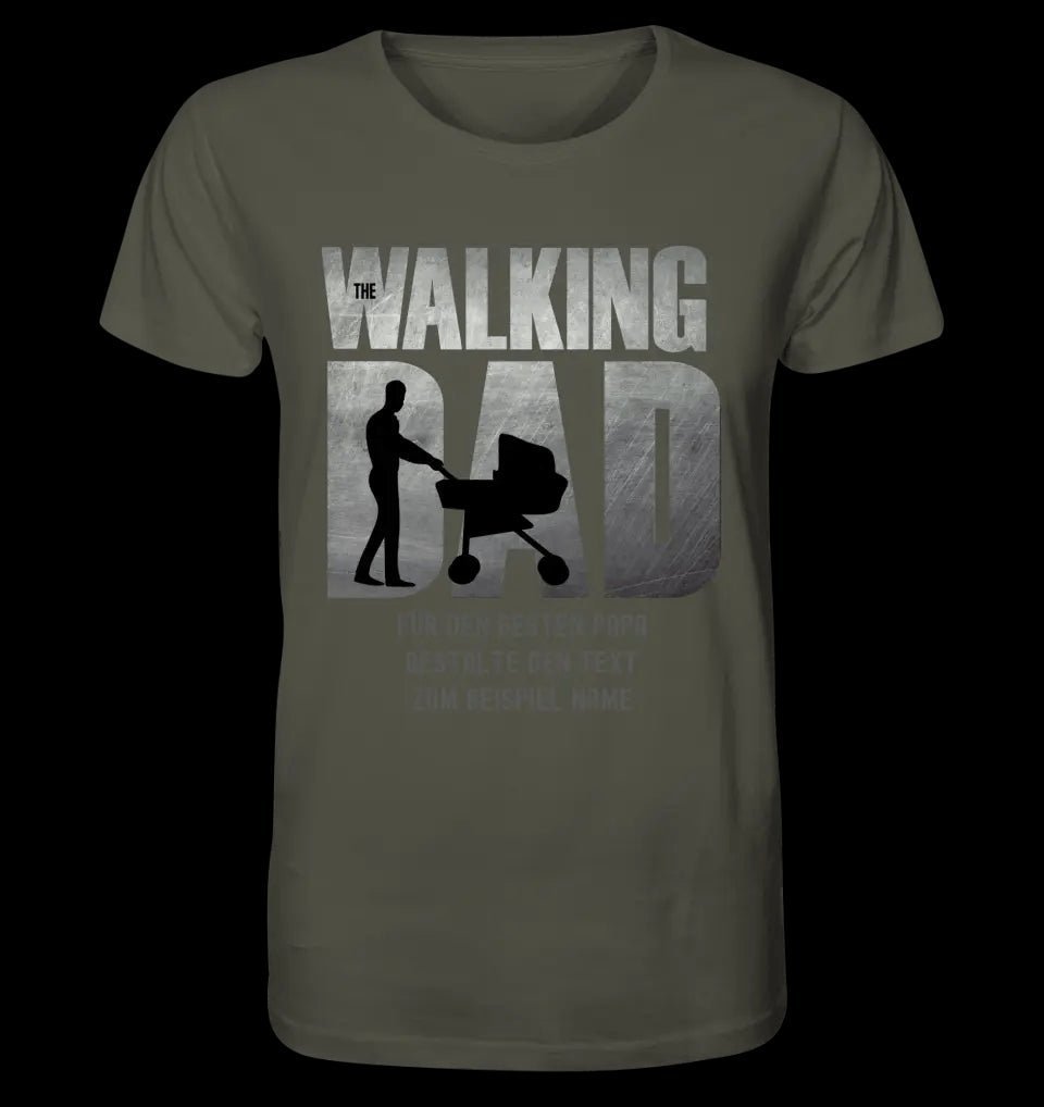 The Walking Dad 1 • Unisex Premium T-Shirt XS-5XL aus Bio-Baumwolle für Damen & Herren • Motivprodukt • personalisiert