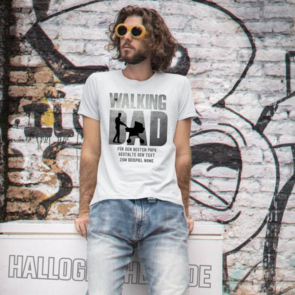 The Walking Dad 1 • Unisex Premium T-Shirt XS-5XL aus Bio-Baumwolle für Damen & Herren • Motivprodukt • personalisiert