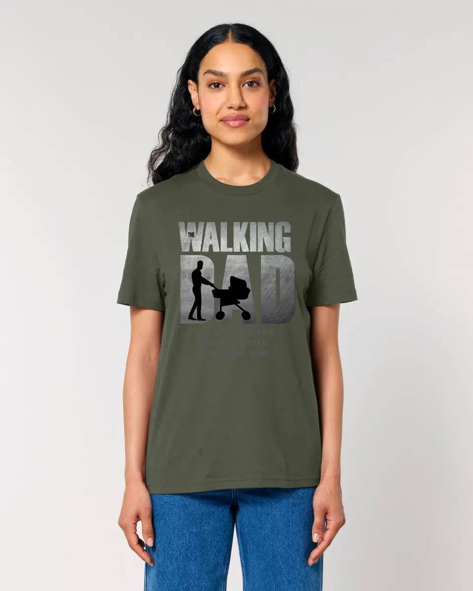 The Walking Dad 1 • Unisex Premium T-Shirt XS-5XL aus Bio-Baumwolle für Damen & Herren • Motivprodukt • personalisiert