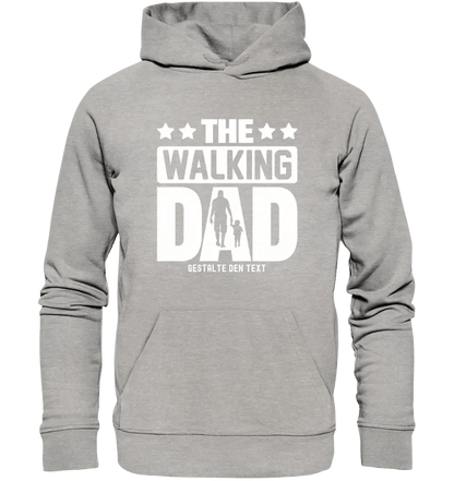 The Walking Dad 2 • Unisex Premium Hoodie XS-5XL aus Bio-Baumwolle für Damen & Herren • Motivprodukt • personalisiert