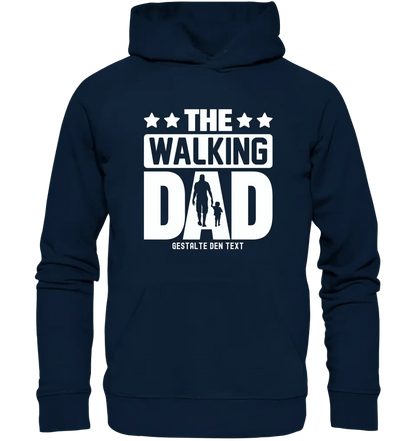 The Walking Dad 2 • Unisex Premium Hoodie XS-5XL aus Bio-Baumwolle für Damen & Herren • Motivprodukt • personalisiert