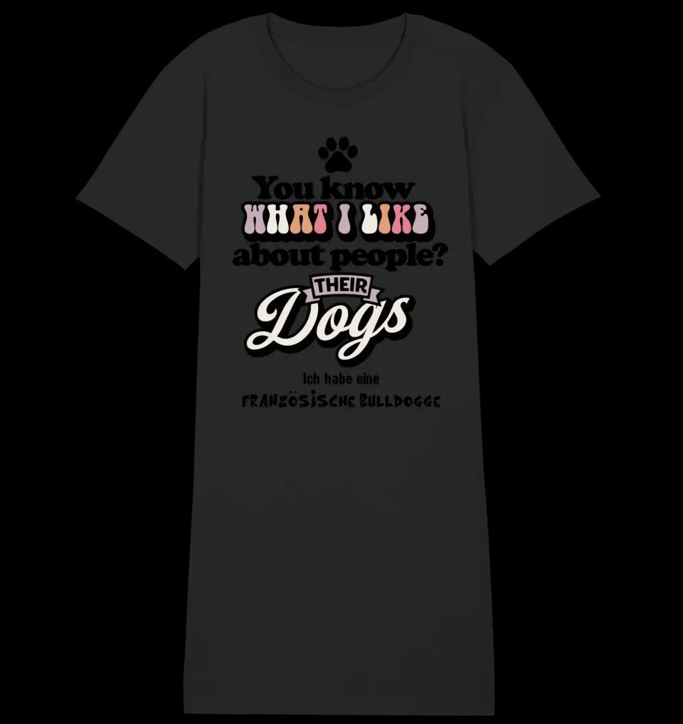 Their Dogs • Hund • Passe den Text an • 4 Versionen • Ladies Premium T-Shirt Kleid aus Bio-Baumwolle S-2XL • Exklusivdesign • personalisiert