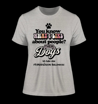 Their Dogs • Hund • Passe den Text an • Ladies Premium T-Shirt XS-2XL aus Bio-Baumwolle für Damen • Exklusivdesign • personalisiert