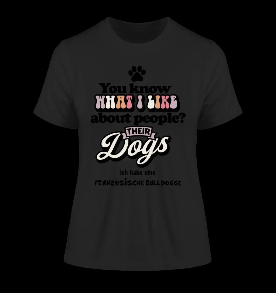 Their Dogs • Hund • Passe den Text an • Ladies Premium T-Shirt XS-2XL aus Bio-Baumwolle für Damen • Exklusivdesign • personalisiert