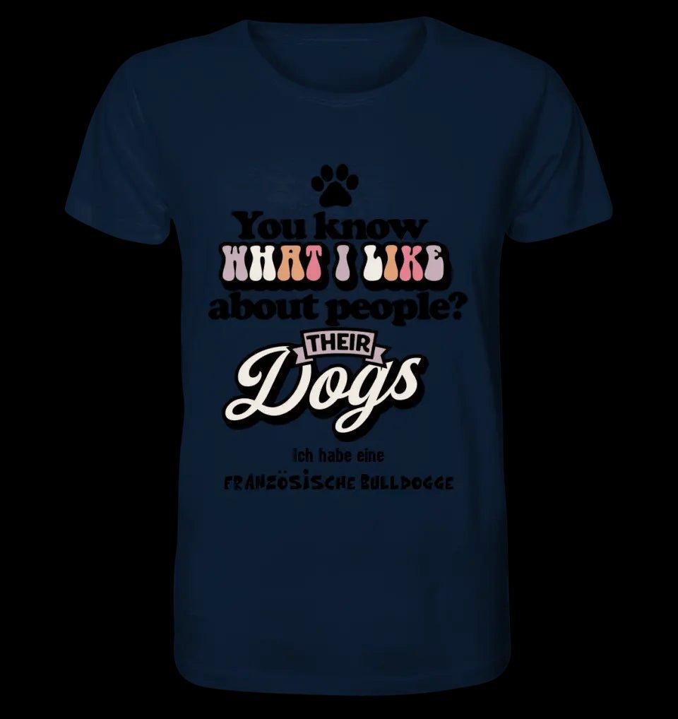 Their Dogs • Hund • Passe den Text an • Unisex Premium T-Shirt XS-5XL aus Bio-Baumwolle für Damen & Herren • Exklusivdesign • personalisiert