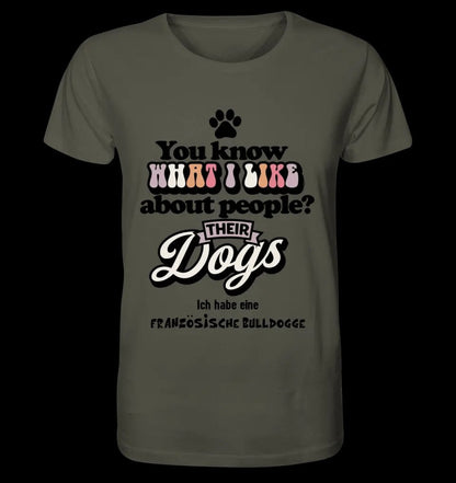 Their Dogs • Hund • Passe den Text an • Unisex Premium T-Shirt XS-5XL aus Bio-Baumwolle für Damen & Herren • Exklusivdesign • personalisiert