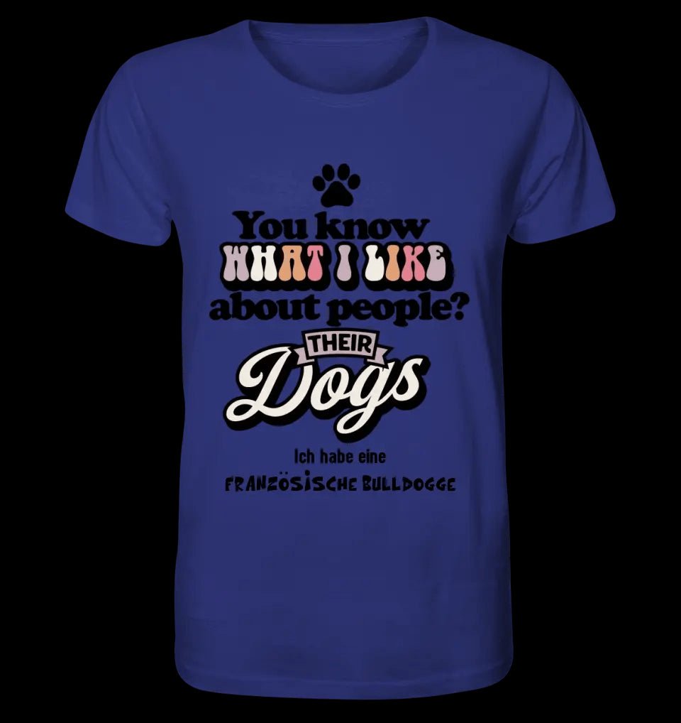 Their Dogs • Hund • Passe den Text an • Unisex Premium T-Shirt XS-5XL aus Bio-Baumwolle für Damen & Herren • Exklusivdesign • personalisiert