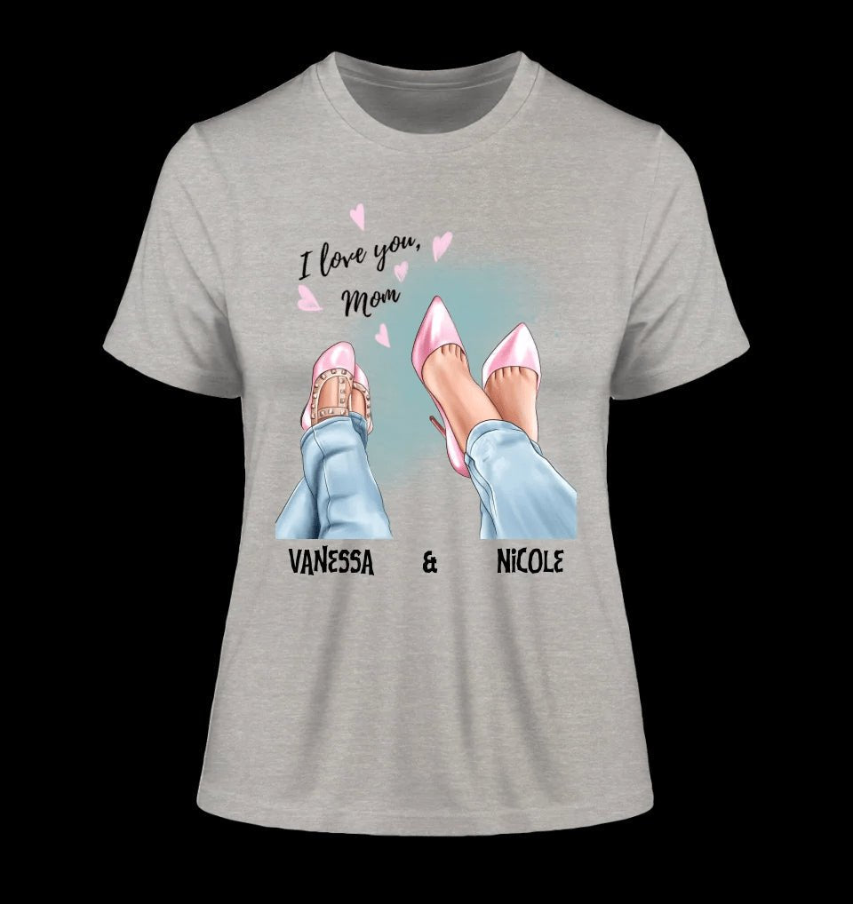 Tochter & Mutter • Schuhe • Beste Mama • Ladies Premium T-Shirt XS-2XL aus Bio-Baumwolle für Damen • Exklusivdesign • personalisiert • Motivauswahl • personalisierbar