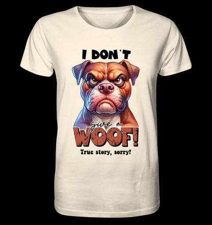 Woof! • Hund • Unisex Premium T-Shirt XS-5XL aus Bio-Baumwolle für Damen & Herren • Exklusivdesign • personalisiert