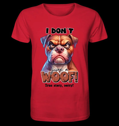 Woof! • Hund • Unisex Premium T-Shirt XS-5XL aus Bio-Baumwolle für Damen & Herren • Exklusivdesign • personalisiert