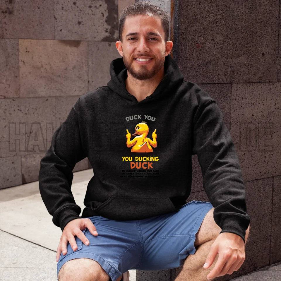 You ducking Duck • ENTE • Unisex Premium Hoodie XS-5XL aus Bio-Baumwolle für Damen & Herren • Exklusivdesign • personalisiert