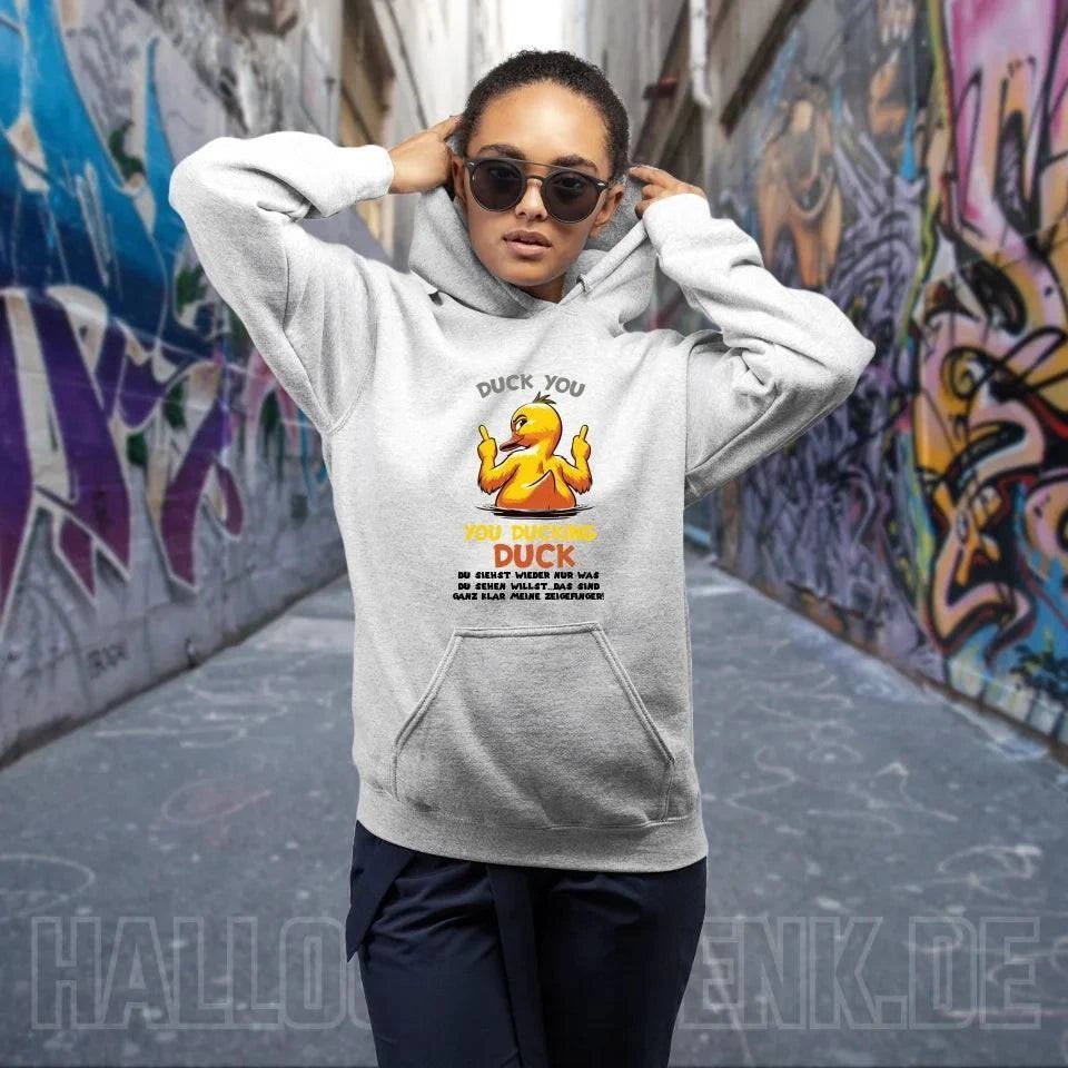 You ducking Duck • ENTE • Unisex Premium Hoodie XS-5XL aus Bio-Baumwolle für Damen & Herren • Exklusivdesign • personalisiert