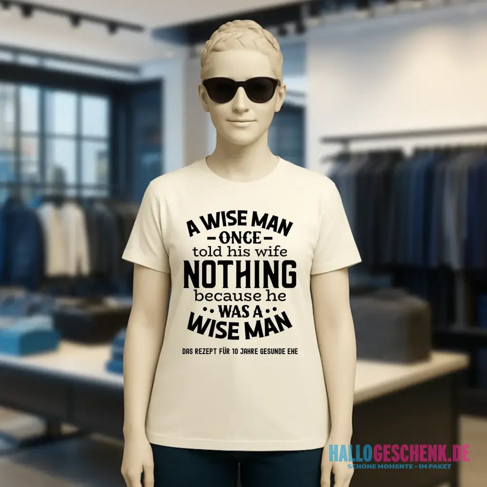 A wise man & his wife • Mann • Frau • Ehe • Ladies Premium T-Shirt XS-2XL aus Bio-Baumwolle für Damen • Exklusivdesign • personalisiert