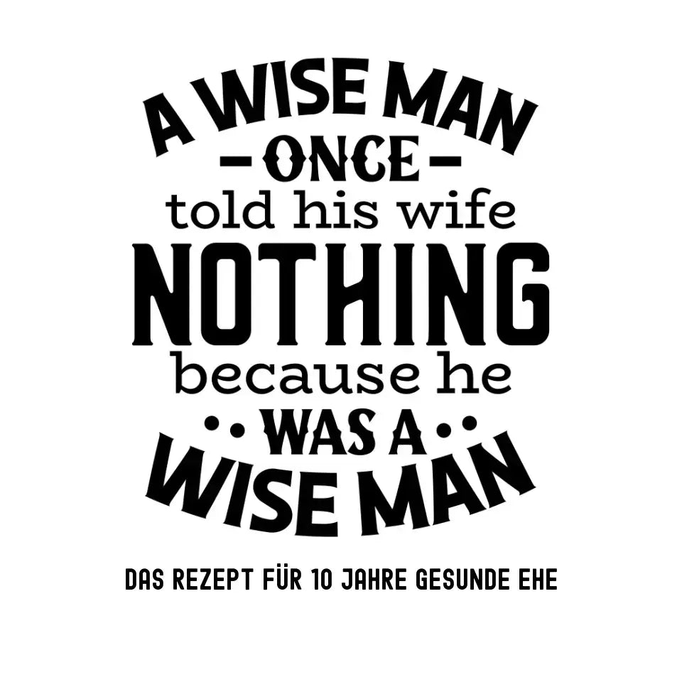 A wise man & his wife • Mann • Frau • Ehe • STICKER 20x20 cm Aufkleber • personalisiert