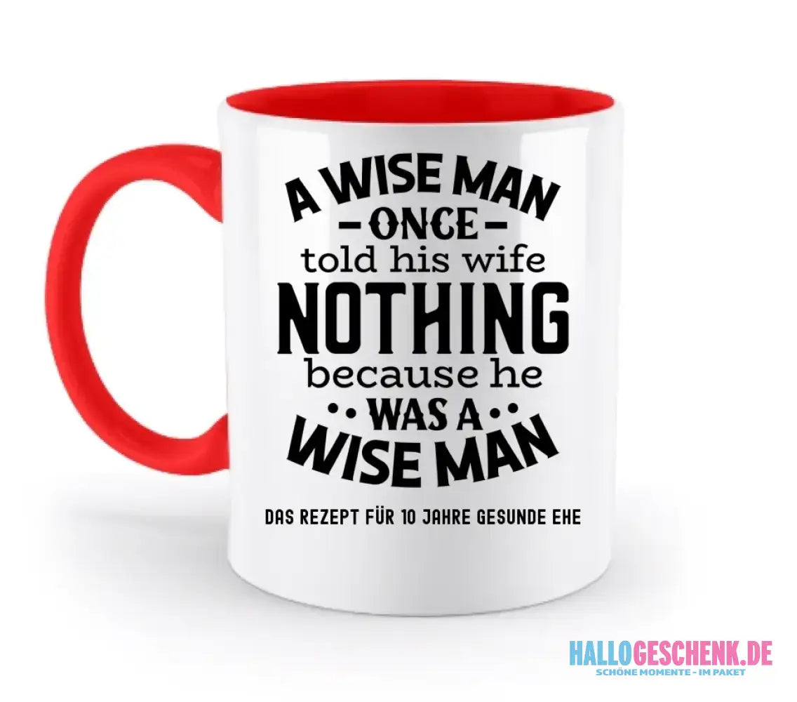 A wise man & his wife • Mann • Frau • Ehe • zweifarbige Tasse • Exklusivdesign • personalisiert