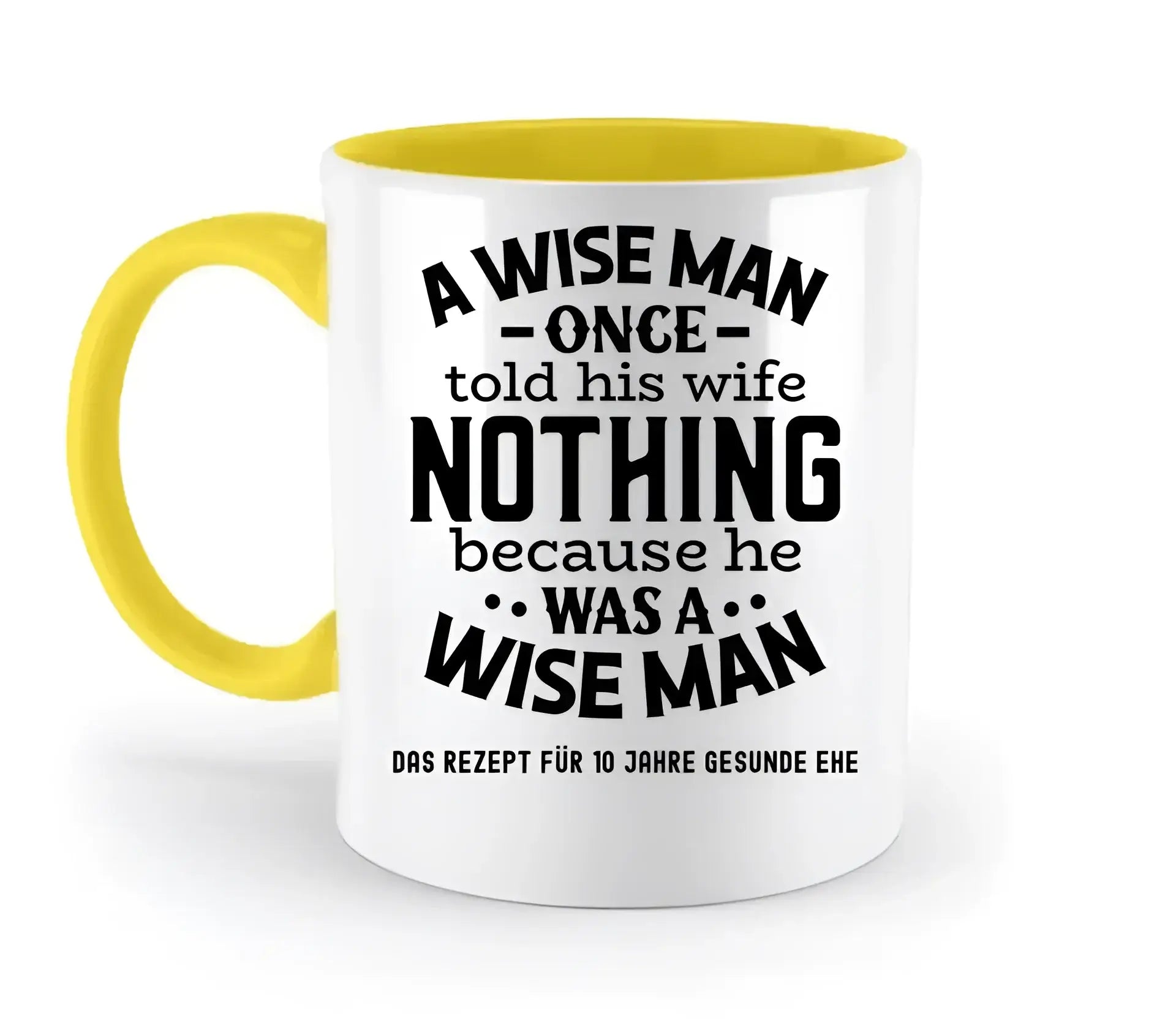 A wise man & his wife • Mann • Frau • Ehe • zweifarbige Tasse • Exklusivdesign • personalisiert
