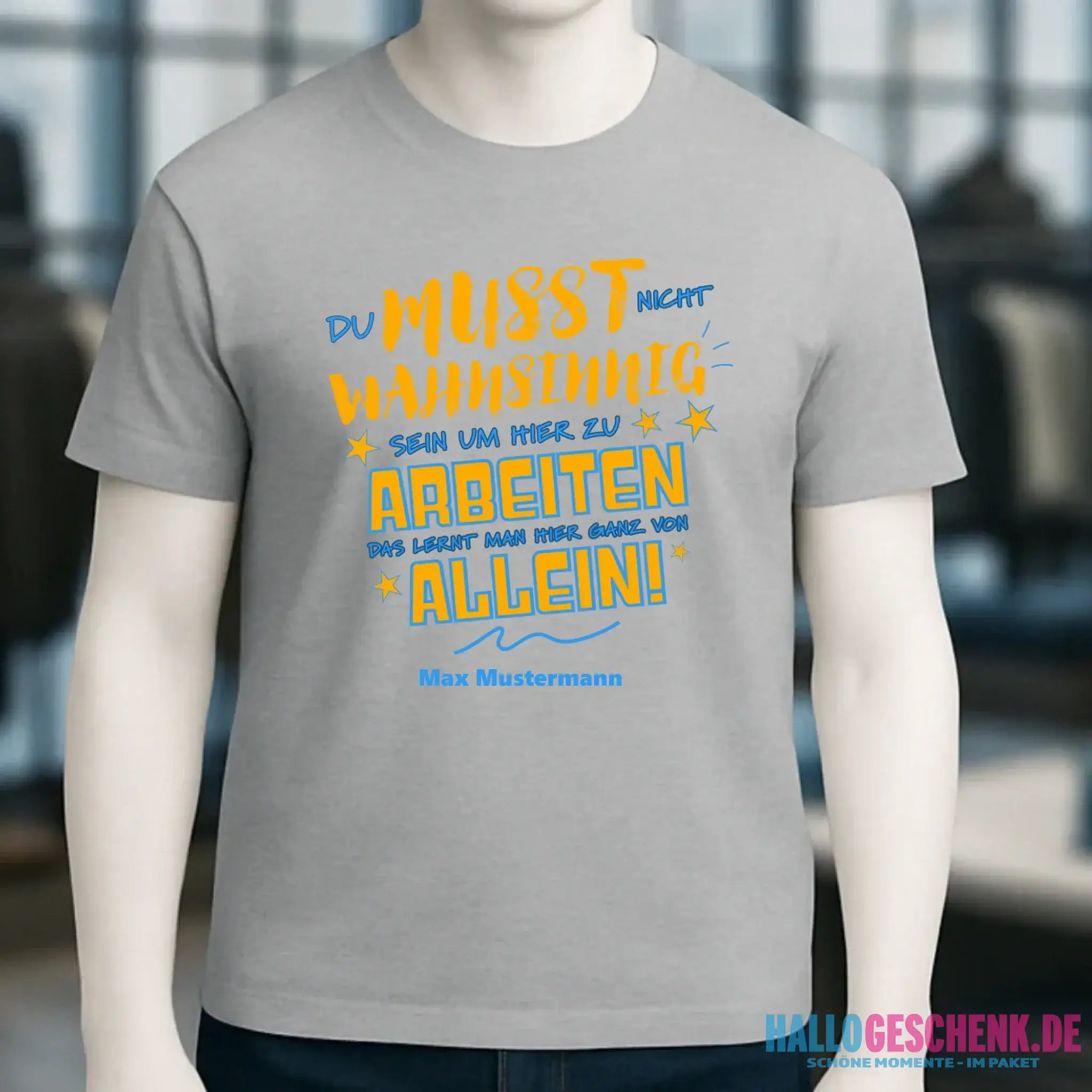Arbeitnehmer "Wahnsinnig" mit Wunschname, personalisierbar - Unisex Premium T-Shirt XS-5XL aus Bio-Baumwolle für Damen & Herren