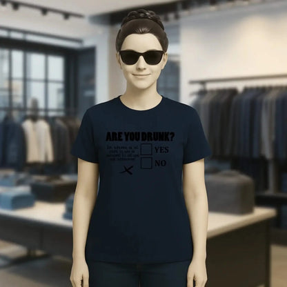 Are you drunk? • Passe den Text an • Ladies Premium T-Shirt XS-2XL aus Bio-Baumwolle für Damen • Exklusivdesign • personalisiert