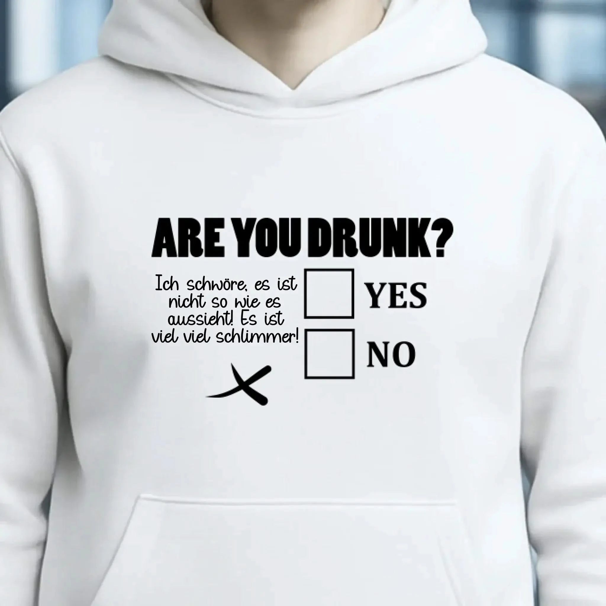 Are you drunk? • Passe den Text an • Unisex Premium Hoodie XS-5XL aus Bio-Baumwolle für Damen & Herren • Exklusivdesign • personalisiert