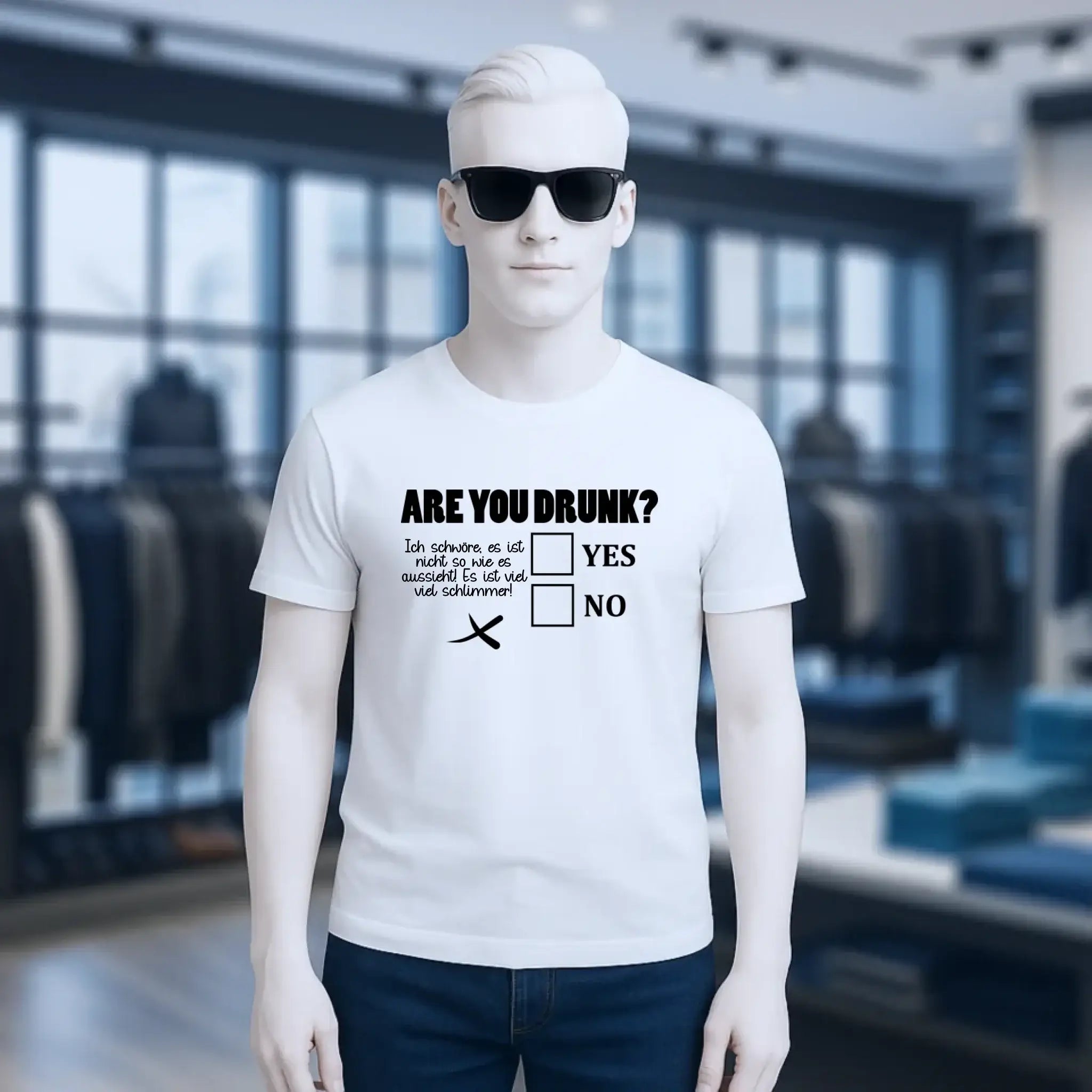 Are you drunk? • Passe den Text an • Unisex Premium T-Shirt XS-5XL aus Bio-Baumwolle für Damen & Herren • Exklusivdesign • personalisiert
