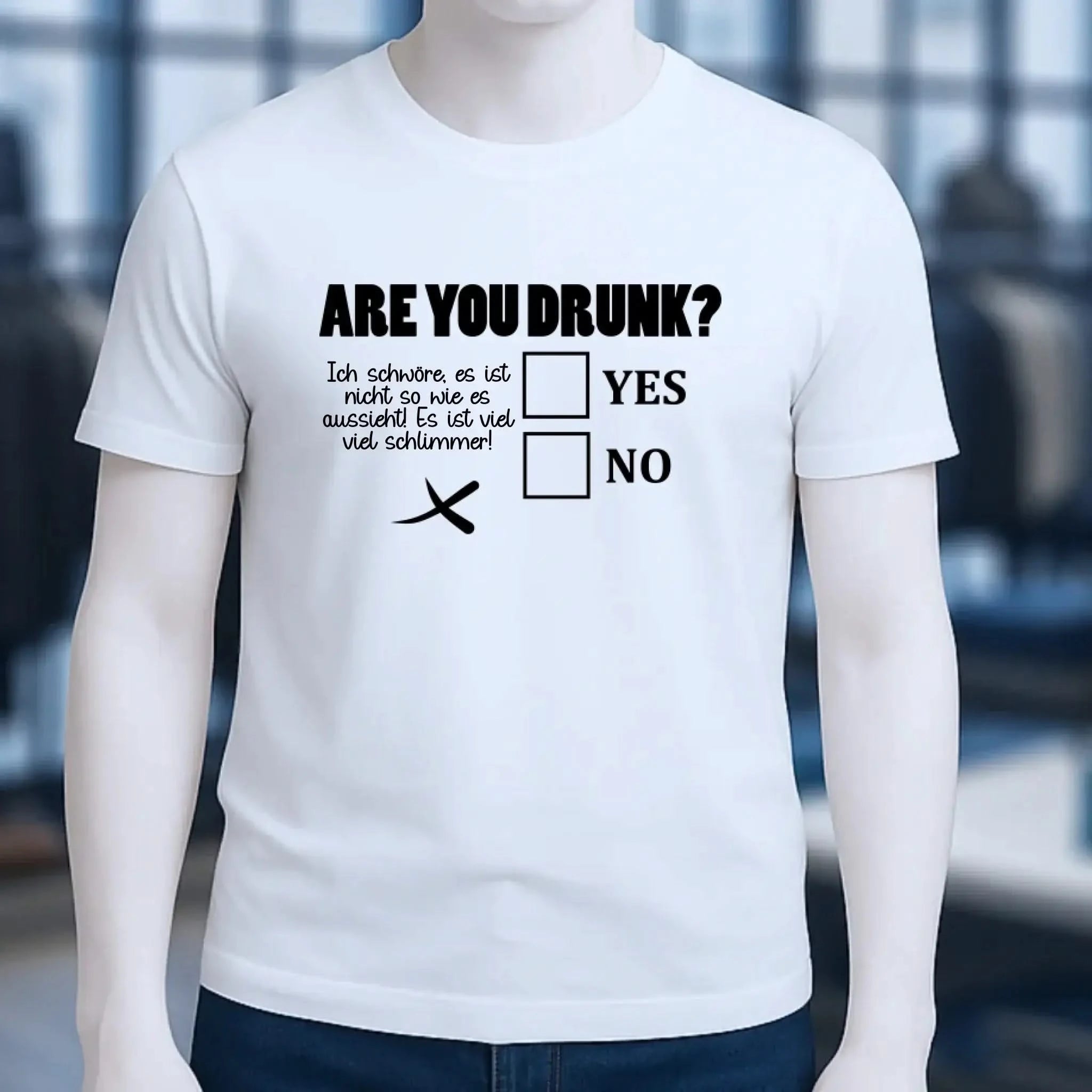 Are you drunk? • Passe den Text an • Unisex Premium T-Shirt XS-5XL aus Bio-Baumwolle für Damen & Herren • Exklusivdesign • personalisiert