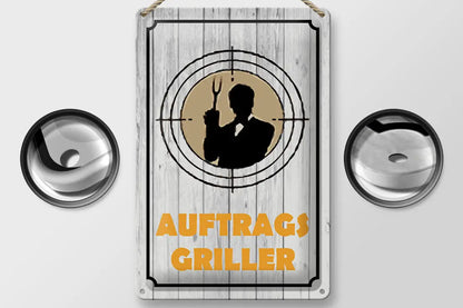Auftragsgriller • Blechschild 20x30cm - Schilder